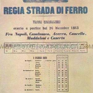 POSTER STAMPA ORARIO REGIA STRADA DI FERRO 1843 NAPOLI ACERRA CANCELLO MADDALONI CASERTA