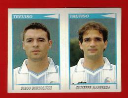 FIGURINE PANINI originale anno 1998/99 serie B TREVISO Bortoluzzi-Manfreda  n.608 €1.00